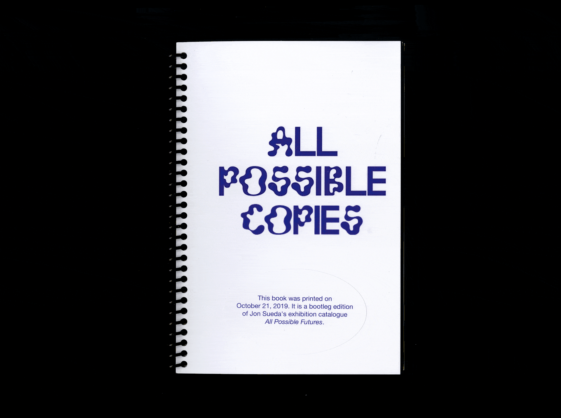 All Possible Copies